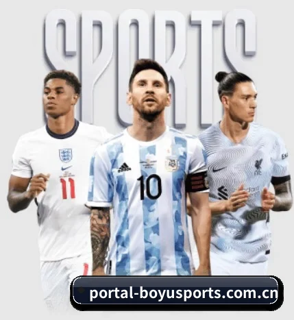 博鱼体育登录入口围绕看球场景设计的核心服务 | BOYUSPORT